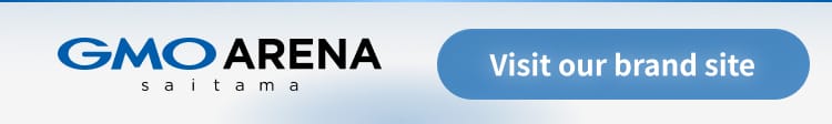 GMO ARENA saitama
